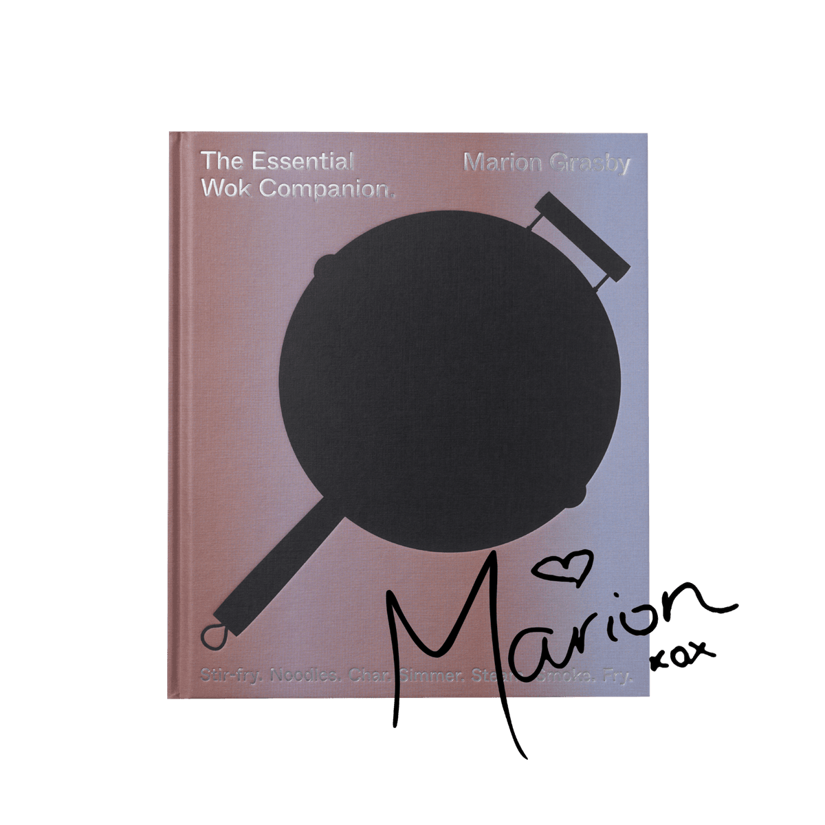 The Essential Wok Companion